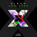 cover: Kirk P - Addicted