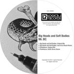 cover: Mr BC - Big Heads & Soft Bodies