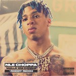 cover: Nle Choppa|Roddy Ricch - Walk Em Down (Explicit)