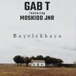 cover: Moskidd Jnr|Gab T - Buyelekhaya