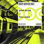 cover: Dont Blink - The Lazer