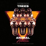 cover: Neon Trees - Animal (10th Anniversary Edition) (Acoustic)