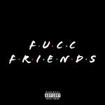 cover: Shordie Shordie - Fucc Friends (Explicit)