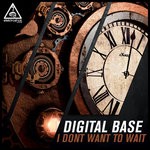 cover: Andy Vibes|Digital Base - I Don't Want To Wait