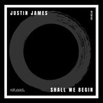 cover: Justin James - Shall We Begin