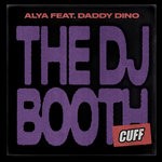 cover: Alya (fr)|Daddy Dino - The DJ Booth