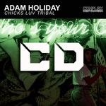 cover: Adam Holiday - Chicks Luv Tribal