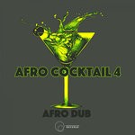 cover: Afro Dub - Afro Cocktail (Part 4)