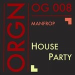 cover: Manfrop - House Party