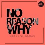 cover: Mbp & Leon Brooks - No Reason Why