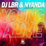 cover: Dj Lbr & Nyanda - Young & Alive