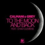 cover: Calmani & Grey|Chad Clemens - To The Moon & Back