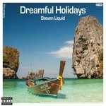 cover: Steven Liquid - Dreamful Holidays