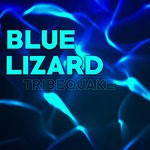 cover: Tribequake - Blue Lizard