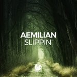 cover: Aemilian - Slippin'