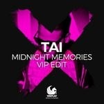 cover: Tai - Midnight Memories (VIP Edit)