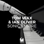 cover: Ian Oliver|Tom Wax - Sonic Empire