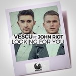 cover: John Riot|Vescu - Looking For You