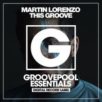 cover: Martin Lorenzo - This Groove