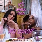 cover: Lavida Loca - No Snack