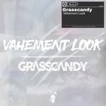 cover: Grasscandy - Vahement Look