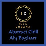 cover: Aly Boghart - Abstract Chill