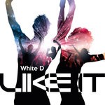 cover: White D - Like It