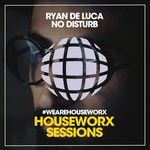 cover: Ryan De Luca - No Disturb