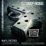 cover: Dj Deep Noise - Inflacao Dramatica