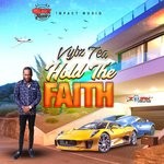 cover: Vybz Tea - Hold The Faith