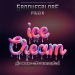 cover: Groove Galore Muzik - Ice Cream Groove Instrumental