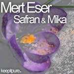 cover: Mert Eser - Safran & Mika