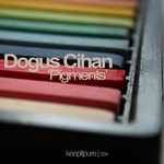 cover: Dogus Cihan - Pigments