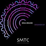 cover: Soul Brucke - Dreamer EP