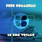 cover: Fede Romanelli - Le Bon Voyage