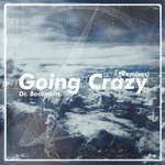 cover: Dr. Basement - Going Crazy (Remixes)