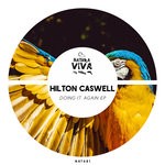 cover: Hilton Caswell - Doing It Again