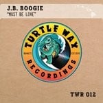 cover: J.b. Boogie - Must Be Love