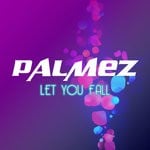 cover: Palmez - Let You Fall