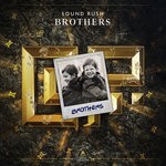 cover: Sound Rush - Brothers (Extended Mix)