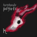 cover: Beyhude - Peyote