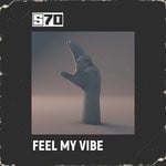 cover: S-70 - Feel My Vibe