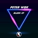 cover: Peter Wok - Blank EP