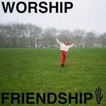 cover: Mall Grab - Worship Friendship (Compilation)