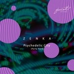 cover: Zenka - Psychedelic City (Party Hard)