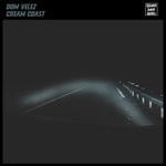 cover: Dom Velez - Cream Coast