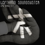 cover: Left Hand Sound System - Cry Baby EP