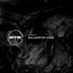 cover: Voga - Bullwhip EP