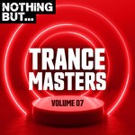 cover: Various - Nothing But... Trance Masters Vol 07