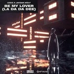 cover: Jaydan Wolf|Lexio - Be My Lover (La Da Da Dee)